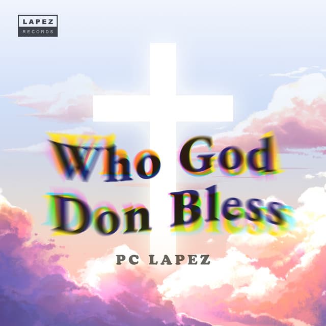 Who God Don Bless (Live)