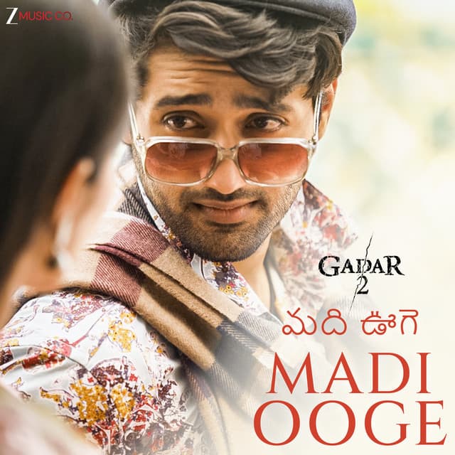 Madi Ooge Ooge - Gadar 2