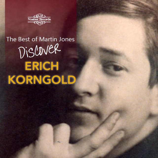 The Best of Martin Jones: Discover Korngold
