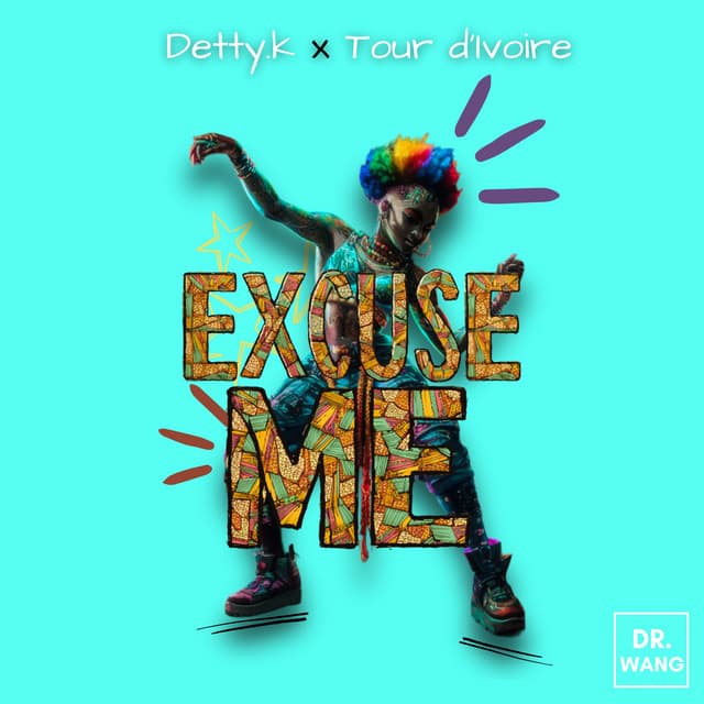 Excuse Me x Tour D'Ivoire