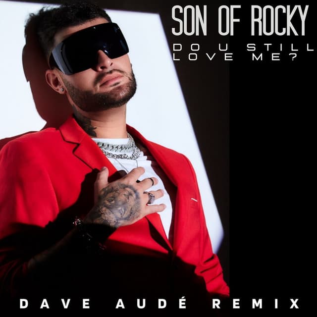 Do U Still Love Me? (Dave Audé Remix)