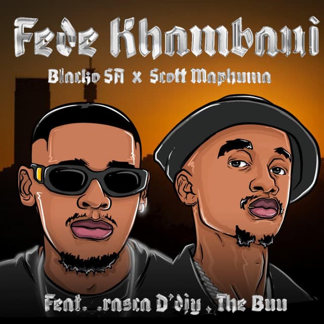 Fede Khumban (feat. Rasca D'djy & TheBuu)