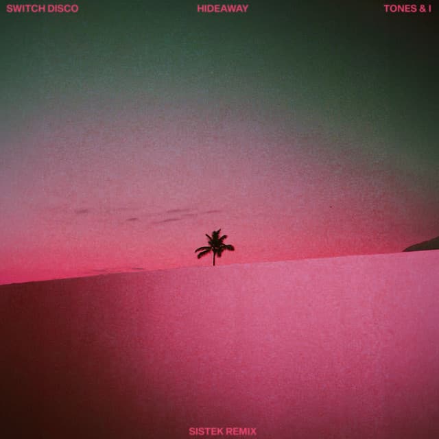 HIDEAWAY (Sistek Remix)