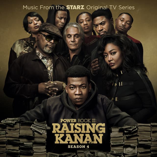 Power Book III: Raising Kanan, Season 4 (Music From the Starz Original TV Series)