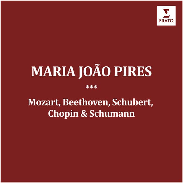 Maria João Pires Plays Mozart, Beethoven, Schubert, Chopin & Schumann