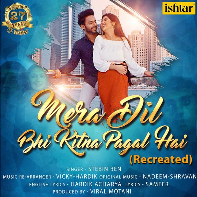 Mera Dil Bhi Kitna Pagal Hai - Recreated Version