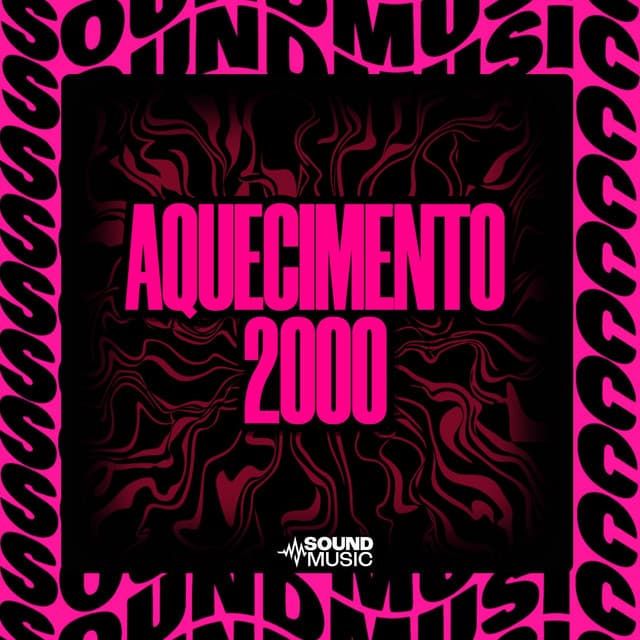 AQUECIMENTO 2000