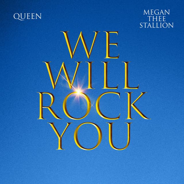 We Will Rock You - Megan Thee Stallion Version