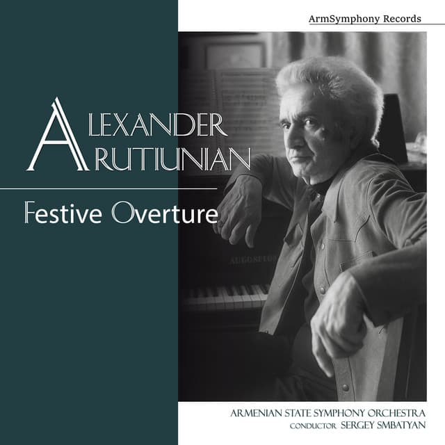 Arutiunian: Festive Overture (Live in Aram Khachaturian Concert Hall)
