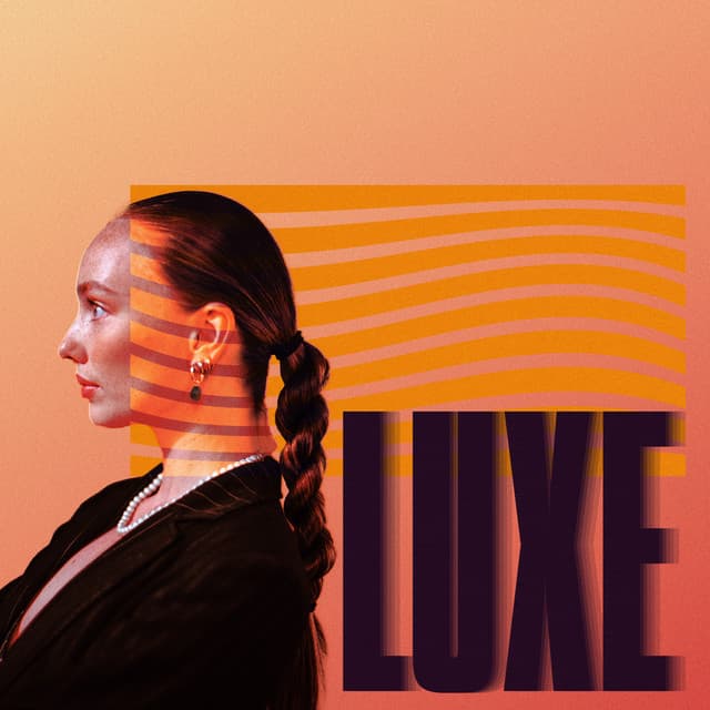 Luxe