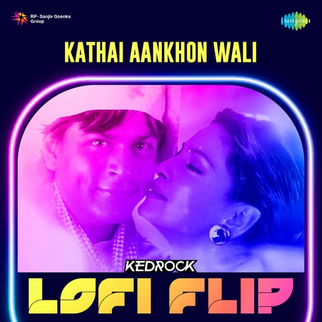Kathai Aankhon Wali (Lofi Flip)