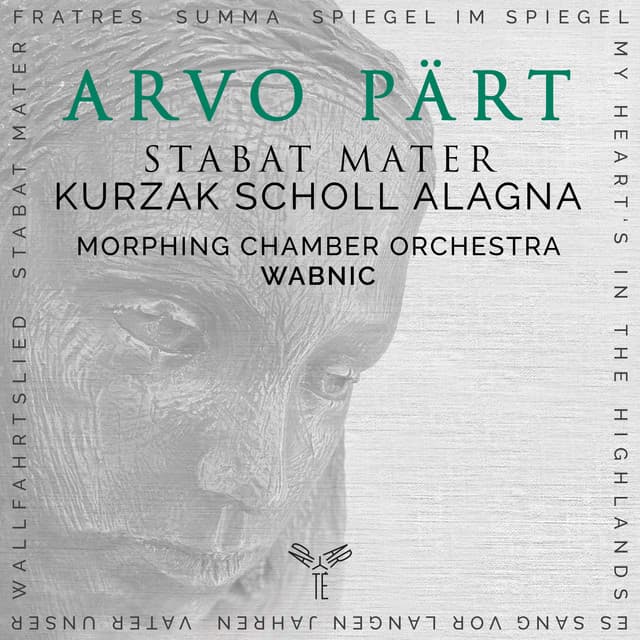 Arvo Pärt: My Heart's in the Highlands