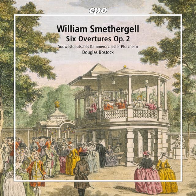 Smethergell: 6 Overtures, Op. 2