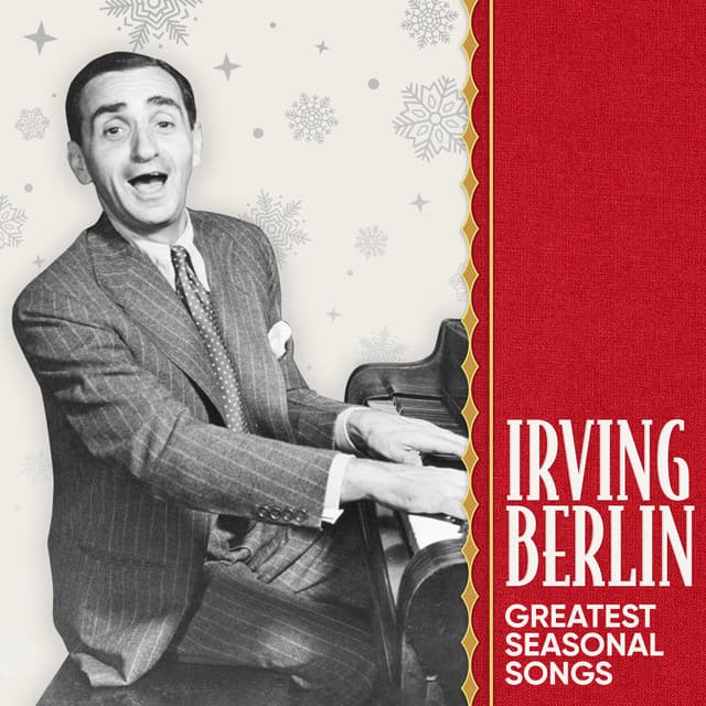 Irving Berlin - Greatest Seasonal Songs