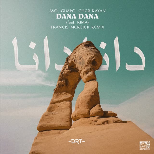 Dana Dana feat. Rima (Francis Mercier Remix)