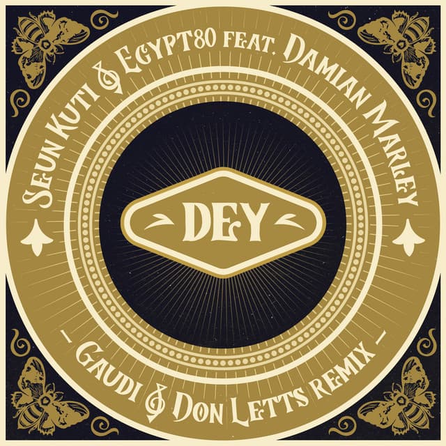Dey - Gaudi & Don Letts Remix