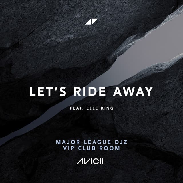 Let's Ride Away (Major League DJz VIP Club Room)