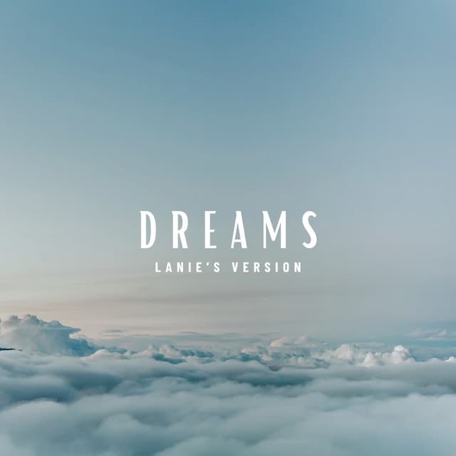 Dreams - Lanie's Version