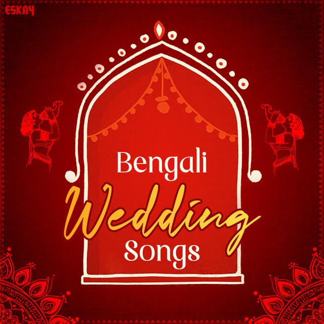 Bengali Wedding Songs