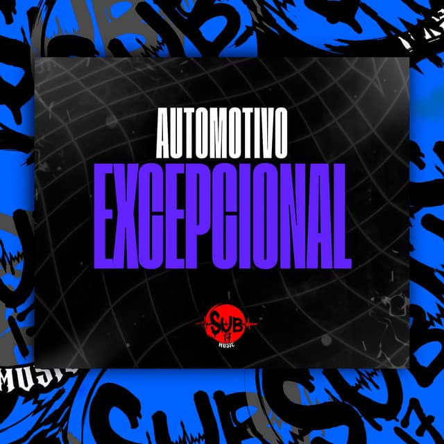 Automotivo Excepcional