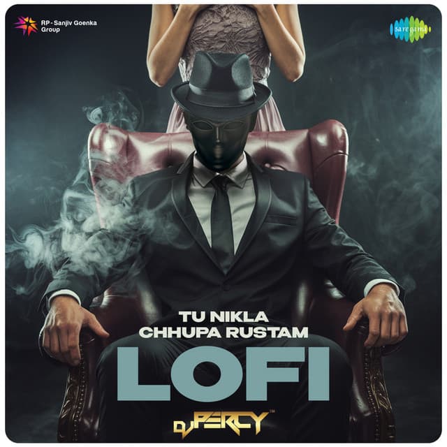 Tu Nikla Chhupa Rustam (Lofi)