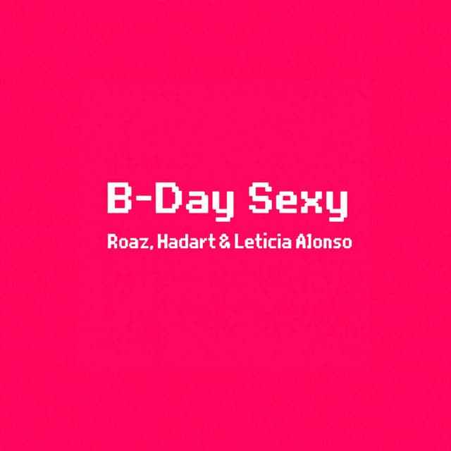 B-Day Sexy (Vip Mix)