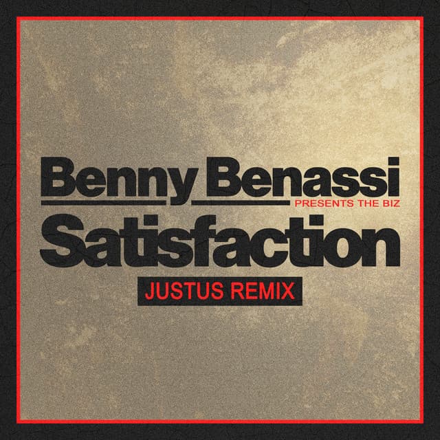 Satisfaction - Justus Remix