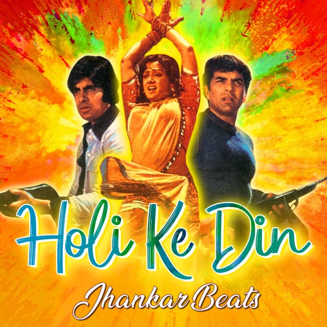 Holi Ke Din - Jhankar Beats
