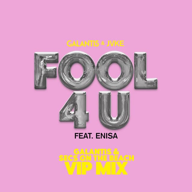Fool 4 U (feat. JVKE & Enisa) - Galantis & secs On The Beach VIP Mix