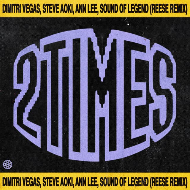 2 Times (REESE Remix)