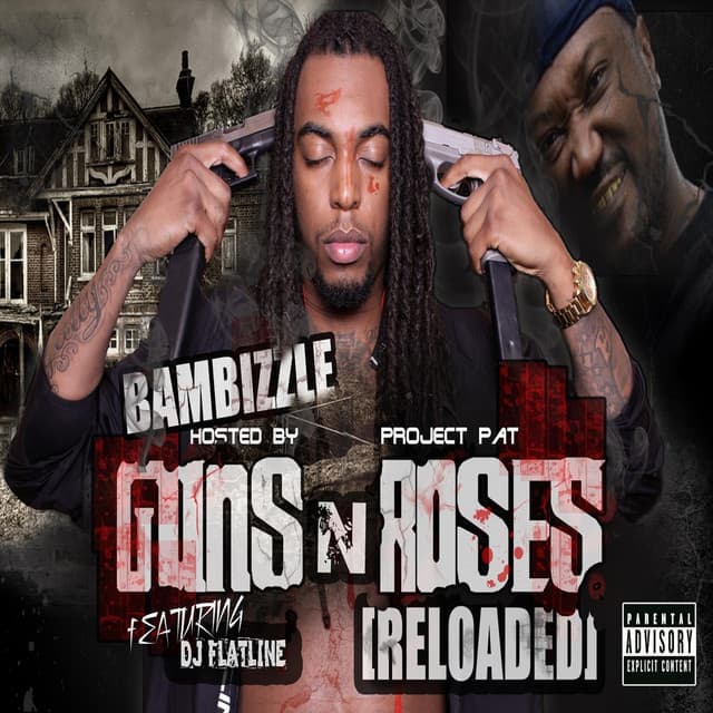 Guns n Roses Reloaded (Hosted by Project Pat)