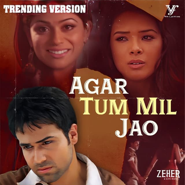 Agar Tum Mil Jao (Trending Version / From "Zeher")