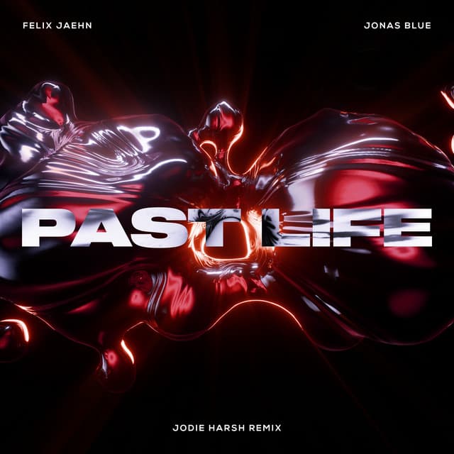 Past Life - Jodie Harsh Remix