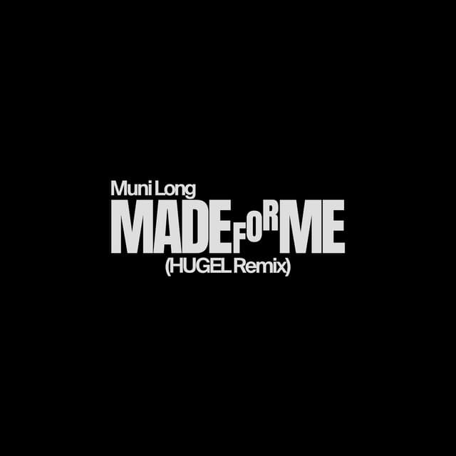 Made For Me - HUGEL Remix