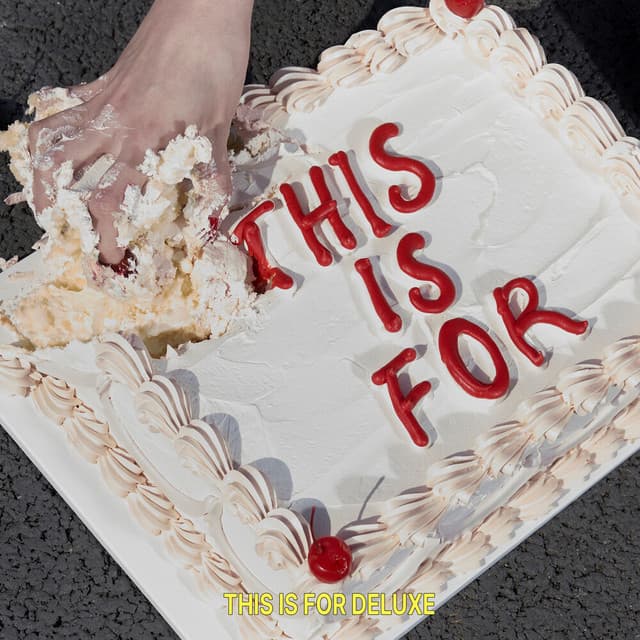 THIS IS FOR (DELUXE)