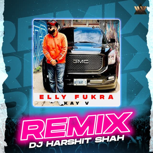 Elly Fukra (Remix)