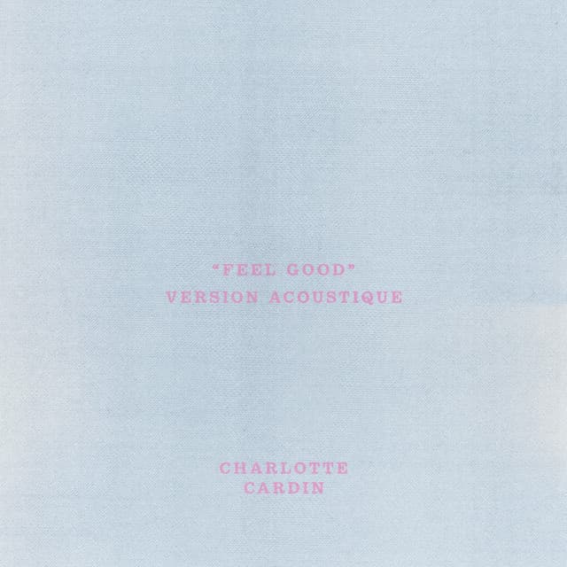 Feel Good - Version Acoustique