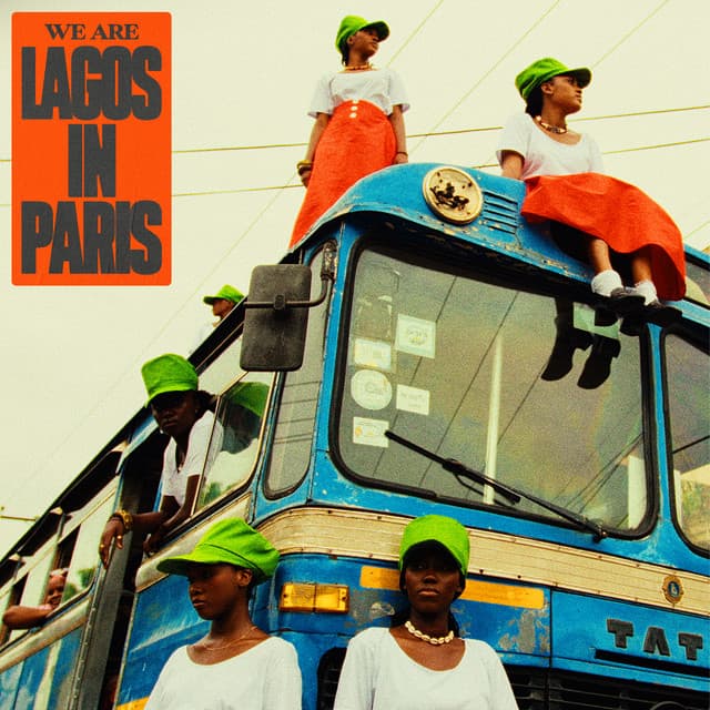 We Are Lagos In Paris