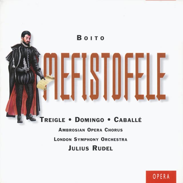 Boito: Mefistofele, Prologue: "Ave, Signor degli angeli e dei santi" (Coro)