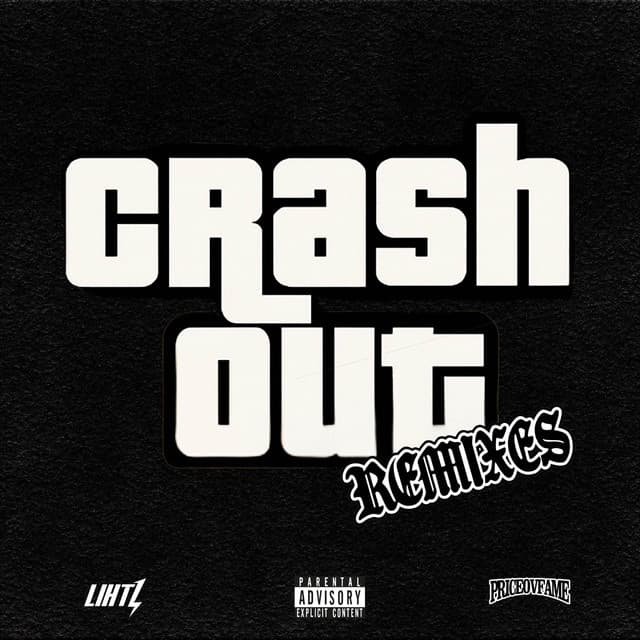Crash Out Remixes