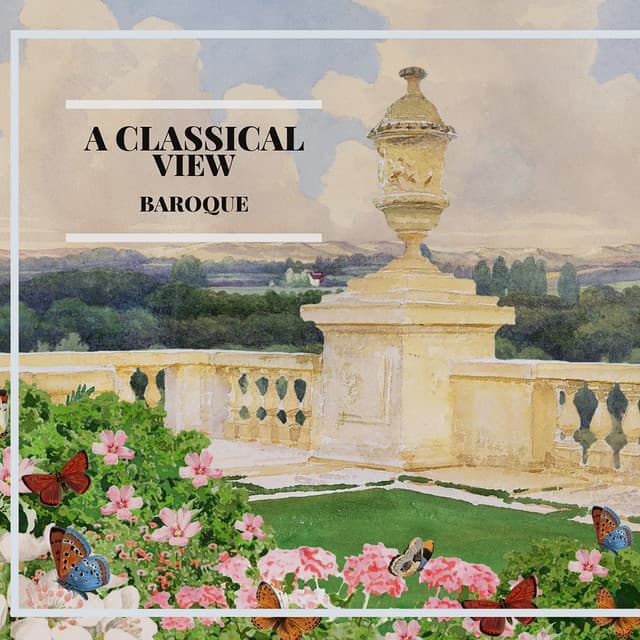 "A Classical View" - Baroque