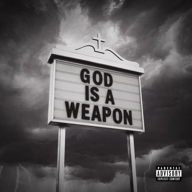 God Is A Weapon