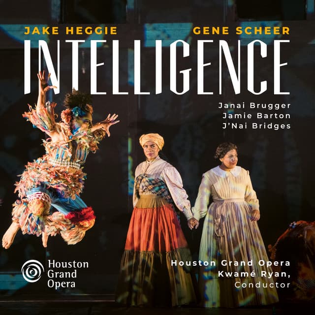 Jake Heggie: Intelligence, Act One, Elizabeth Aria. Look me in the eye