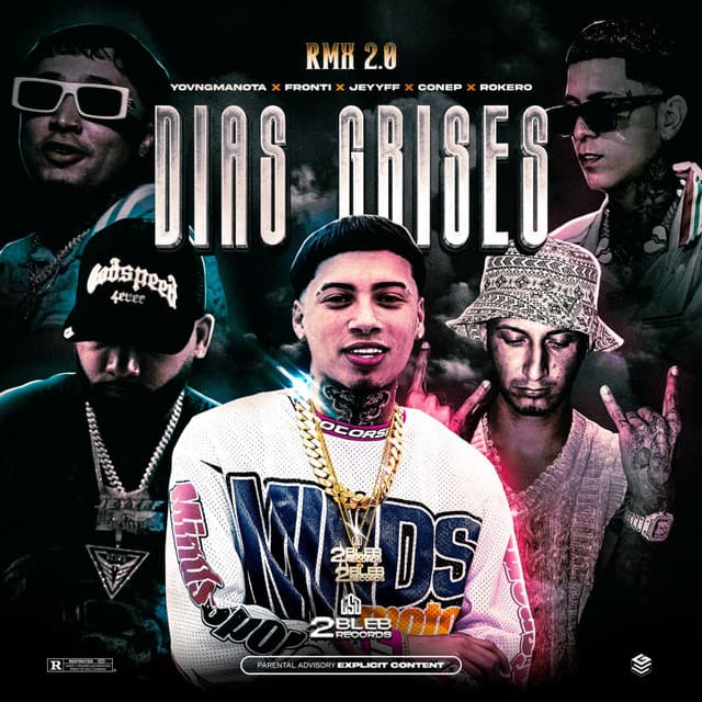 DÍAS GRISES 2.0 - Remix