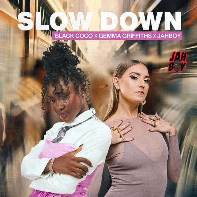 Slow Down