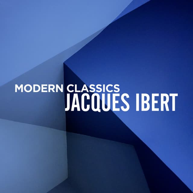 Modern Classics: Jacques Ibert
